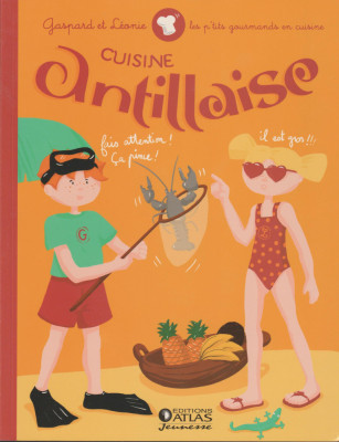 Gaspard et Leonie - Cuisine antillaise (lb. franceza) foto