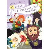 25 szelfi a felvil&aacute;gosod&aacute;s kor&aacute;b&oacute;l - Lőrinc L&aacute;szl&oacute;