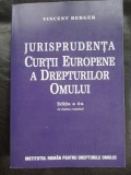 Carte Drept: Jurisprudenta Curtii Europene a Drepturilor Omului - Vincent Berger, Editura Institutul Roman pentru Drepturile Omului, 2003