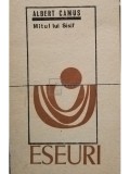 Albert Camus - Mitul lui Sisif (Editia: 1969)