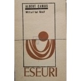 Albert Camus - Mitul lui Sisif (Editia: 1969)