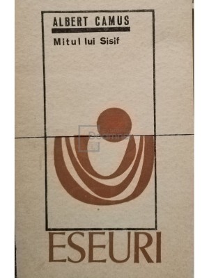 Albert Camus - Mitul lui Sisif (Editia: 1969) foto
