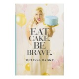 Cumpara ieftin Eat cake. Be brave
