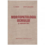 F. Fodor, A. Dinulecu - Morfopatologia ochiului si anexelor sale - 105170