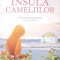 INSULA CAMELIILOR-TABEA BACH-269740
