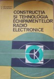 Constructia si tehnologia echipamentelor radio electronice - V. Catuneanu