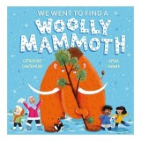 We Went to Find a Woolly Mammoth