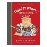 Trumpty Dumpty Wanted a Crown