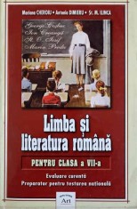 LIMBA SI LITERATURA ROMANA PENTRU CLASA A VII-A EVALUARE CURENTA, PREPARATOR PENTRU TEASTAREA NATIONA-MARIA-262329