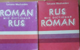 Mic dicționar ROMAN-RUS, RUS-ROMAN - Tatiana Medvedev