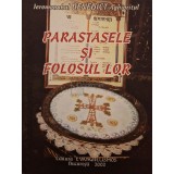 Benedict Aghioritul - Parastasele in folosul lor (Editia: 2002)