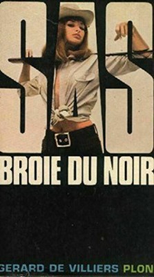Gerard de Villiers - SAS - Broie du noir foto