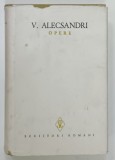 V. Alecsandri - Opere IX (Scriitori Romani) - Editura Minerva, 1982, 578 pag. (Mici semne uzura)