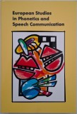 European Studies in Phonetics and Speech Communication