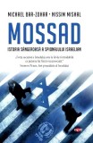 Mossad. Istoria Sangeroasa a Spionajului Israelian - Michael Bar Zohar
