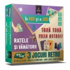 Ratele si vanatorii. Tara, tara, vrem ostasi! In sus si-n jos, Gama