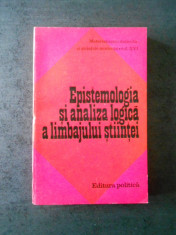 EPISTEMOLOGIA SI ANALIZA LOGICA A LIMBAJULUI STIINTEI foto