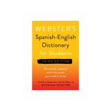 Webster's Spanish-English Dictionary for Students, Third Edition