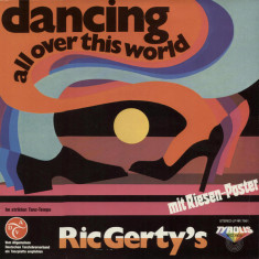 VINIL SELECTII Ric Gerty's ‎– Dancing All Over This World - VG+ -