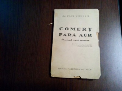 COMERT FARA AUR Cleringul Central European - Paul Viscocil (autograf) -1941, 95p foto