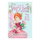 The Fairy Bell Sisters #2: Rosy and the Secret Friend