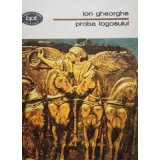 Ion Gheorghe - Proba logosului (Editia: 1979)