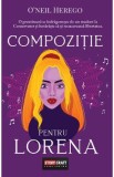 Compozitie pentru Lorena - O&#039;Neil Herego