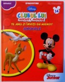 CLUBUL LUI MICKEY MOUSE , TE JOCI SI INVETI CU MICKEY ! ANIMALE , 2013