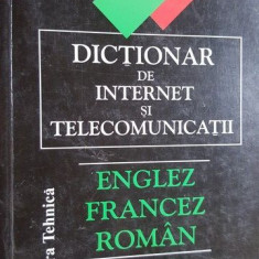 Dictionar de internet si telecomunicatii englez,francez,roman