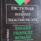 Dictionar de internet si telecomunicatii englez,francez,roman