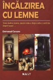 Incalzirea cu lemne - Emmanuel Carcano, editura MAST