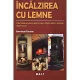Incalzirea cu lemne - Emmanuel Carcano, editura MAST