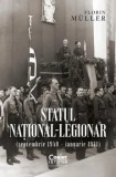 Cumpara ieftin Statul national-legionar (septembrie 1940-ianuarie 1941)/Florin Muller, Corint
