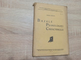 Cumpara ieftin Dimitrie Todoranu (dedicatie autor) Bazele psihologiei caracterului, 1935
