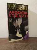AVOCATUL STRAZII-JOHN GRISHAM