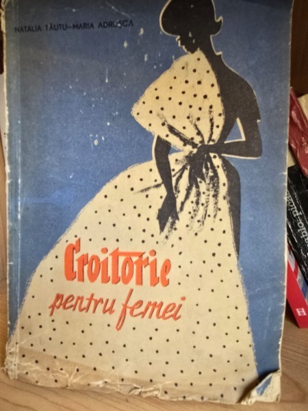 CROITORIE PENTRU FEMEI - CLAUDIA TAUTU