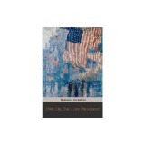 1900; Or, The Last President