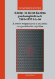 K&ouml;z&eacute;p- &eacute;s Kelet-Eur&oacute;pa gazdas&aacute;gt&ouml;rt&eacute;nete 1945-1953 k&ouml;z&ouml;tt - A szovjet megsz&aacute;ll&aacute;s &eacute;s a szt&aacute;linista tervgazd&aacute;lkod&aacute;s ki&eacute;p&uuml;l&eacute;se - Domonkos Endre