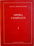 SFANTUL GRIGORE PALAMA - OPERA COMPLETA , VOL. I , 2005 * EDITIE BILINGVA * COPERTA CARTONATA