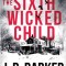 The Sixth Wicked Child