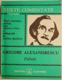 Grigore Alexandrescu. Fabule &ndash; Sanda Radian (texte comentate)