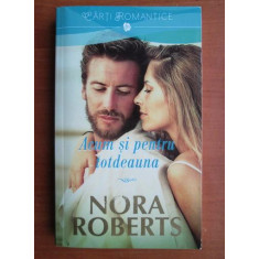 Nora Roberts - Acum si pentru totdeauna