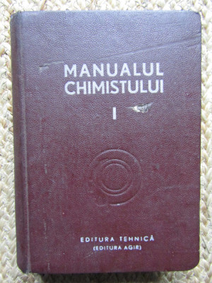 MANUALUL CHIMISTULUI vol. 1 - Carol Lakner 1949 foto