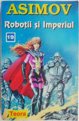 Robotii si Imperiul &amp;ndash; Isaac Asimov foto