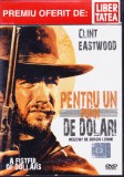 DVD Film de colectie: Pentru un pumn de dolari ( Clint Eastwood - vezi descriere )
