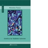 Estetica lui Vladimir Soloviov - Micheline Tenace
