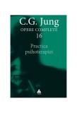 Practica psihoterapiei (Vol. 16) - Paperback brosat - Carl Gustav Jung - Trei