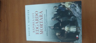 DAVID I. KERTZER-RĂPIREA LUI EDGARDO MORTARA. SCANDALUL CARE A PROVOCAT PRĂBUȘIREA PUTERII POLITICE A VATICANULUI. foto