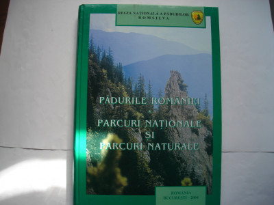 Padurile Romaniei. Parcuri nationale si parcuri naturale - Romsilva foto