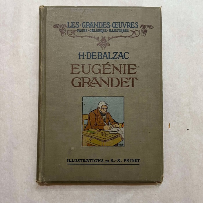H. De Balzac - Eugenie Grandet - Rene X. Prinet - 1922